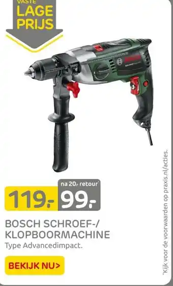 Praxis BOSCH SCHROEF-/ KLOPBOORMACHINE aanbieding