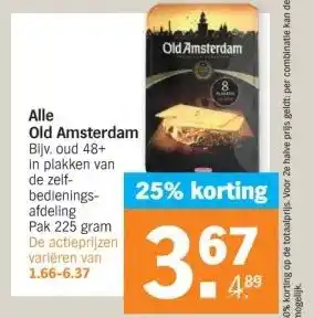 Albert Heijn Alle old amsterdam bijv. oud 48+ in plakken van de zelfbedieningsafdeling pak 225 gram de actieprijzen variëren van 1.66-6.37 aanbieding