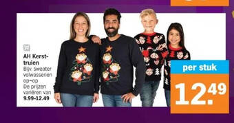 Albert Heijn Ah kersttruien bijv. sweater volwassenen op-op de prijzen variëren van 9.99-12.49 aanbieding