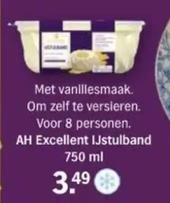 Albert Heijn AH Excellent IJstulband 750 mL aanbieding