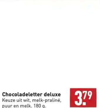 ALDI Chocoladeletter deluxe  180 g. aanbieding