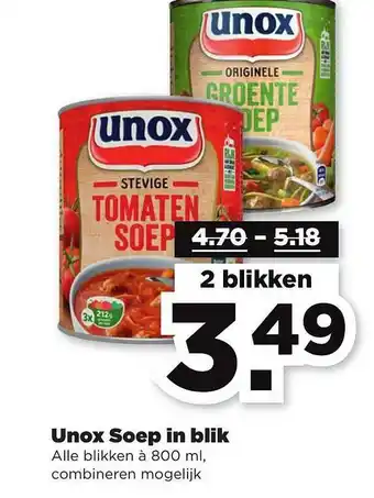 PLUS Unox Soep in blik 800ml aanbieding