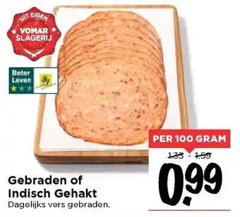 Vomar Voordeelmarkt Gebraden of Indisch Gehakt 100g aanbieding