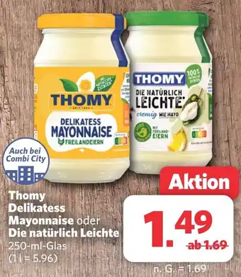 Combi Markt Thomy Delikatess Mayonnaise oder Die natürlich Leichte 250-ml aanbieding