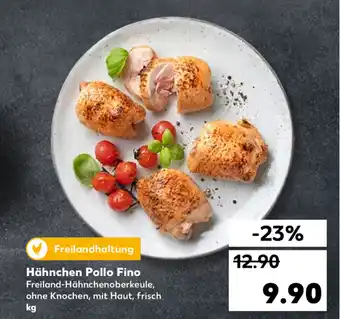 Kaufland DE Hahnchen Pollo Fino aanbieding