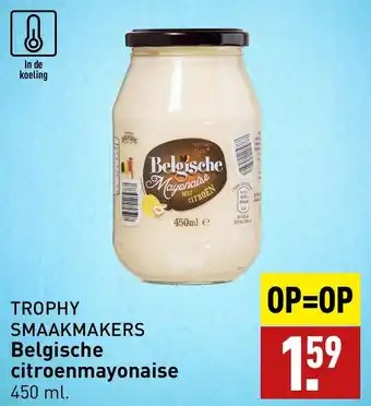 ALDI TROPHY SMAAKMAKERS Belgische citroenmayonaise 450ml aanbieding