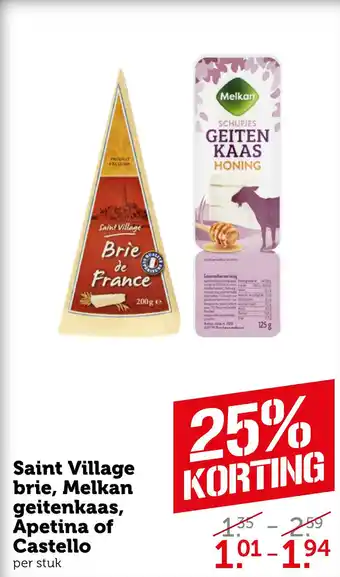 Coop Saint Village brie, Melkan geitenkaas, Apetina of Castello aanbieding