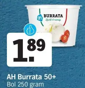 Albert Heijn AH Burrata 50+ Bol 250 gram aanbieding