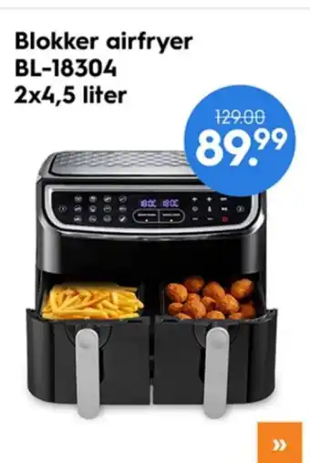 Blokker Blokker airfryer 2x4,5 liter aanbieding