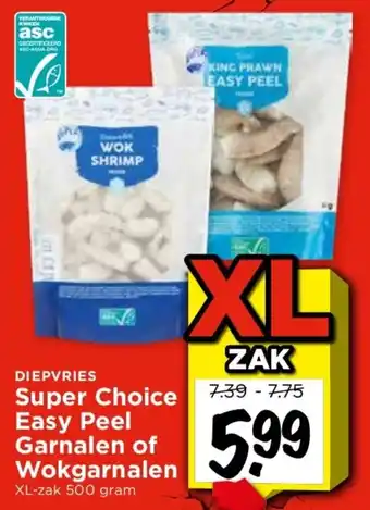 Vomar Voordeelmarkt Super Choice Easy Peel Garnalen of Wokgarnalen aanbieding
