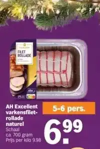 Albert Heijn Ah excellent varkensfiletrollade naturel schaal ca. 700 gram prijs per kilo 9.98 aanbieding