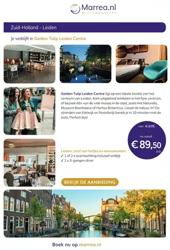 Marrea Hotelarrangementen Je verblijft in golden tulip leiden centre aanbieding