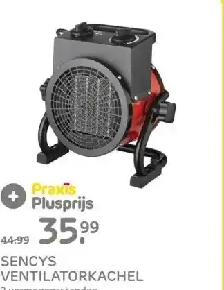 Praxis Sencys ventilatorkachel aanbieding