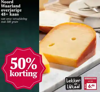 Boon`s Markt Noord waarland overjarige 48+ kaas aanbieding