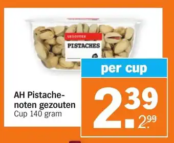 Albert Heijn Pistache- noten gezouten 140 gram aanbieding