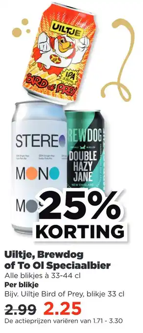 PLUS Uiltje Brewdog of To Ol Speciaalbier aanbieding