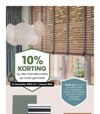 Kwantum Op alle raamdecoratie op maat gemaakt aanbieding