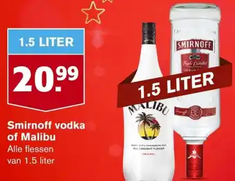 Hoogvliet Smirnoff vodka of Malibu 1.5 liter aanbieding