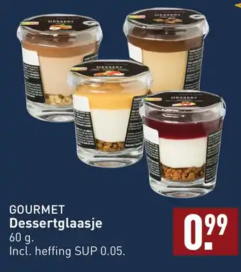 ALDI GOURMET Dessertglaasje 60g aanbieding