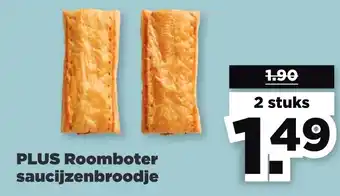 PLUS Plus roomboter saucijzenbroodje aanbieding