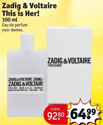 Kruidvat Zadig & Voltaire This is Her 100ml aanbieding