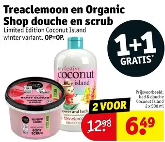 Kruidvat Treaclemoon en Organic Shop douche en scrub aanbieding