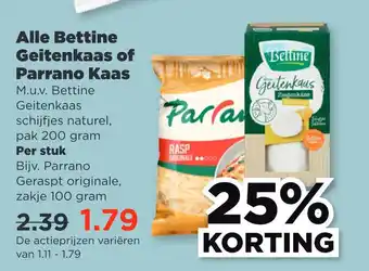 PLUS Alle Bettine Geitenkaas of Parrano Kaas aanbieding