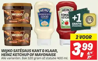 Dekamarkt WIJKO SATÉSAUS KANT & KLAAR, HEINZ KETCHUP OF MAYONAISE aanbieding