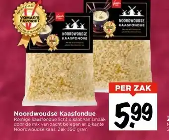 Vomar Voordeelmarkt Noordwoudse kaasfondue aanbieding