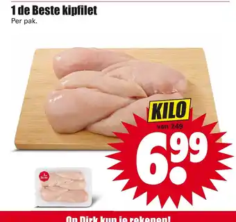 Dirk 1 De Beste Kipfilet per pak aanbieding