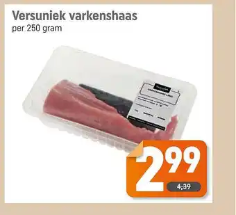 Dagwinkel Versuniek Varkenshaas aanbieding