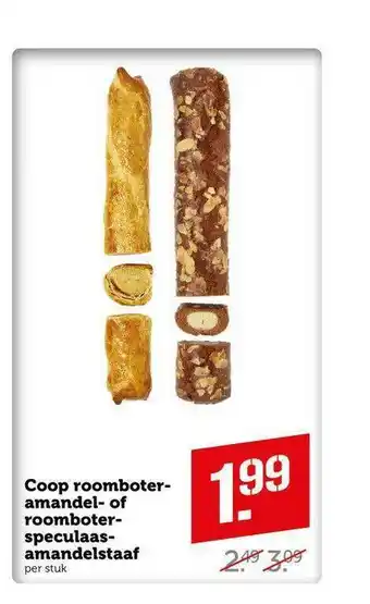 CoopCompact Coop Roomboteramandel- Of Roomboterspeculaas Amandelstaaf aanbieding