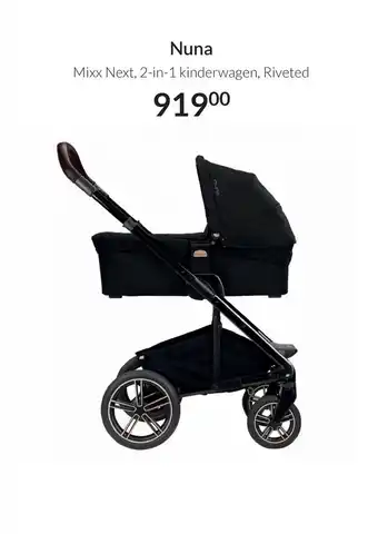 Babypark Nuna Mixx Next, 2-in-1 kinderwagen, Riveted aanbieding