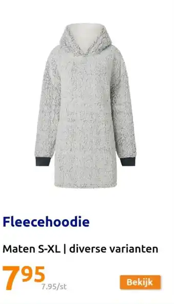 Action Fleecehoodie Maten S-XL | diverse varianten aanbieding