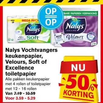 Hoogvliet Nalys Vochtvangers keukenpapier, Velours, Soft of Excellence toiletpapier aanbieding