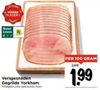 Vomar Voordeelmarkt Versgesneden Gegrilde Yorkham 100g aanbieding