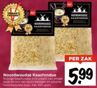 Vomar Voordeelmarkt Noordwoudse Kaasfondue aanbieding