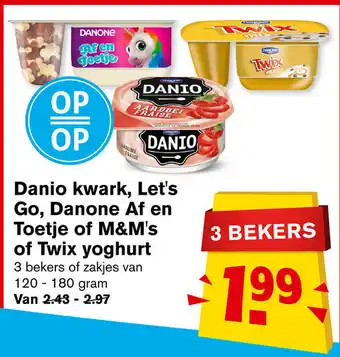 Hoogvliet Danio kwark, Let's Go, Danone Af en Toetje of M&M's of Twix yoghurt aanbieding