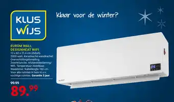 Kluswijs EUROM WALL DESIGNHEAT WIFI 13 x 62 x 21,4 cm (dxbxh). 2000 watt. aanbieding