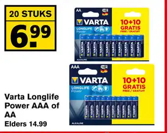 Hoogvliet Varta Longlife Power AAA of AA Elders 14.99 aanbieding