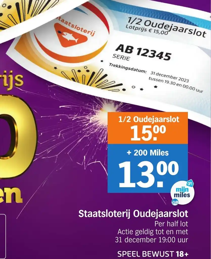 Staatsloterij Oudejaarslot Per half lot Actie geldig tot en met 31
