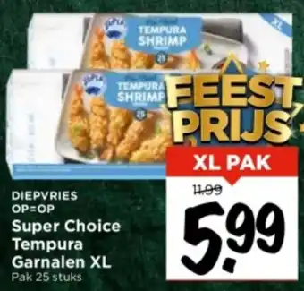 Vomar Voordeelmarkt Super Choice Tempura Garnalen XL aanbieding