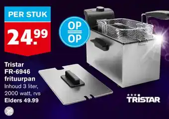 Hoogvliet Tristar FR-6946 frituurpan aanbieding