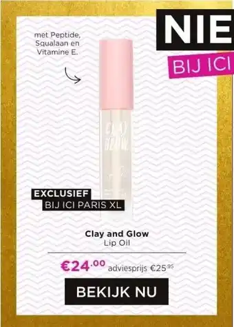 ICI Paris XL Clay and glow lip oil aanbieding