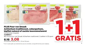 PLUS Plus Puur van Smaak Acterham traditioneel, coburgerham, kipfilet naturel of zachte boerenmetworst aanbieding