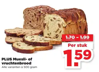 PLUS Plus Muesli- of vruchtenbrood aanbieding