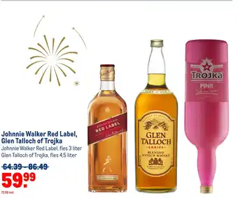 Makro Johnnie walker red label, glen talloch of trojka aanbieding