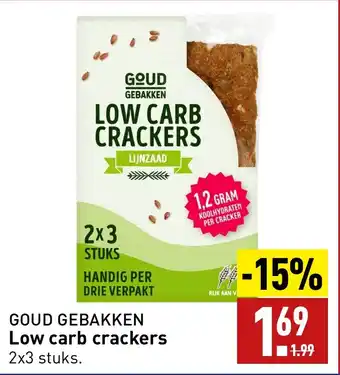 ALDI GOUD GEBAKKEN Low carb crackers 2x3 stuks aanbieding