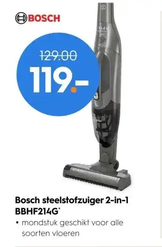 Blokker Bosch steelstofzuiger 2-in-1 bbhf214g* aanbieding