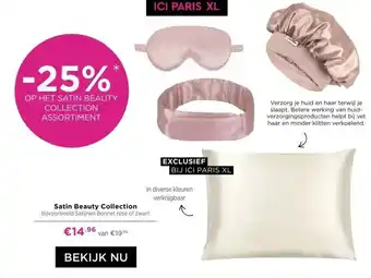 ICI Paris XL Satin beauty collection aanbieding